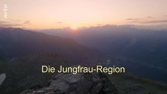 Episode 1 Die Jungfrau-Region