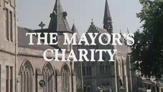 Episode 7 The Mayor's Charity