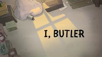 Episode 7 I, Butler