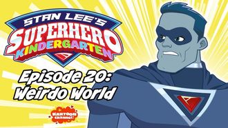 Episode 20 Weirdo World