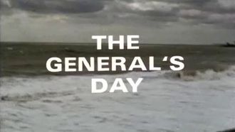 Episode 7 The General's Day