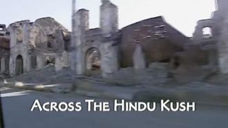 Episode 3 Across the Hindu Kush