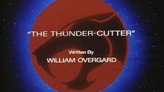 Episode 27 The Thunder-Cutter