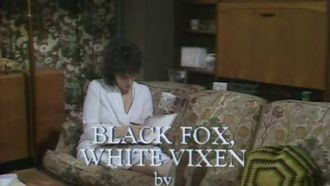 Episode 9 Black Fox, White Vixen