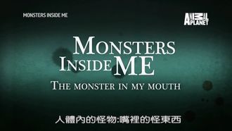 Episode 4 The Monster in My Mouth