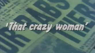 Episode 18 'That crazy woman'