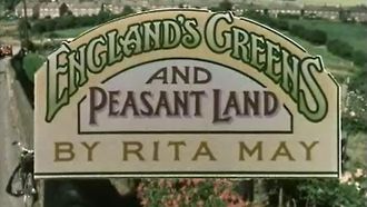 Episode 10 England's Greens and Peasant Land