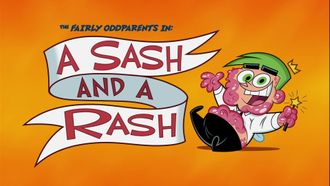 Episode 7 A Sash and a Rash