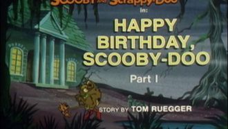 Episode 1 Happy Birthday, Scooby-Doo Part 1