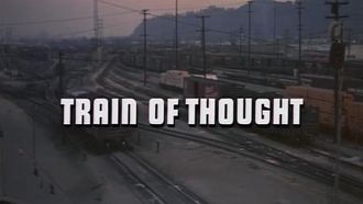 Episode 9 Train of Thought