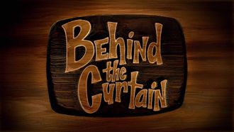 Episode 2 Behind the Curtain