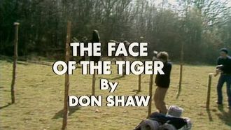 Episode 5 The Face of the Tiger