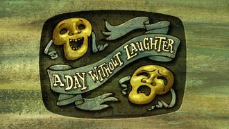 Episode 37 A Day Without Laughter