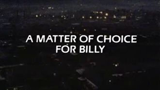Episode 17 A Matter of Choice for Billy