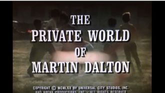 Episode 2 The Private World of Martin Dalton