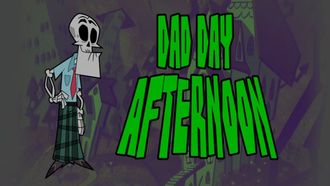 Episode 17 Dad Day Afternoon