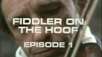 Episode 10 Fiddler on the Hoof Episode 1