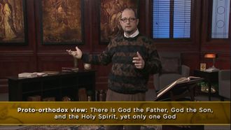 Episode 19 Christ's Dual Nature - Proto-Orthodoxy