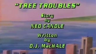Episode 4 Tree Troubles