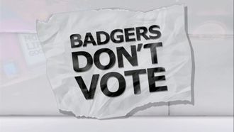Episode 2 Badgers Don't Vote