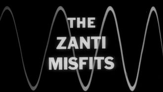 Episode 14 The Zanti Misfits
