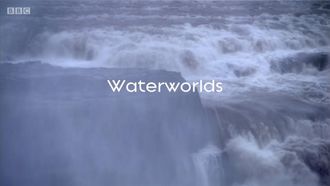 Episode 4 Waterworlds