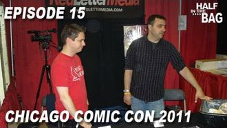 Episode 15 Chicago Comic Con 2011 Recap