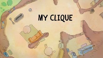 Episode 12 My Clique