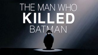 Episode 49 The Man Who Killed Batman