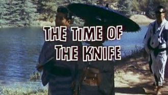 Episode 8 The Time of the Knife