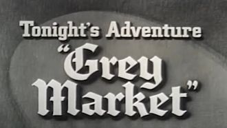 Episode 2 Grey Market