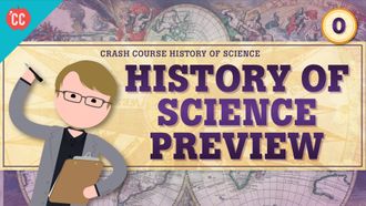 Episode 1 Crash Course History of Science Preview