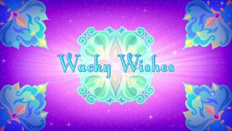 Episode 37 Wacky Wishes
