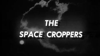 Episode 25 The Space Croppers