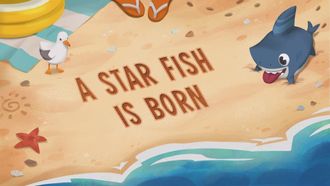 Episode 18 A Star Fish Is Born