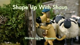 Episode 3 Shape Up with Shaun