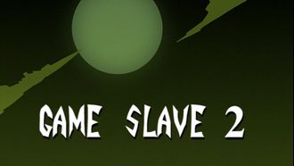 Episode 21 Game Slave 2