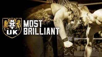 Episode 35 WWE NXT UK Most Brilliant #3