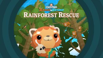 Episode 17 Rainforest Rescue