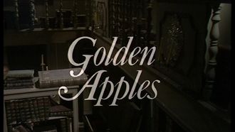 Episode 6 Golden Apples