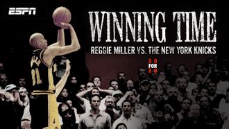 Episode 8 Winning Time: Reggie Miller vs. The New York Knicks