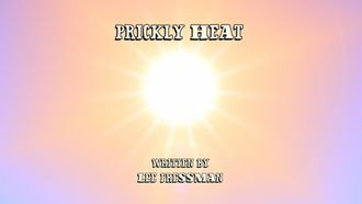 Episode 17 Prickly Heat