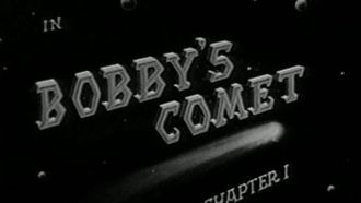 Episode 4 Bobby's Comet: Chapter I