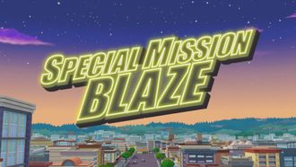 Episode 17 Special Mission Blaze
