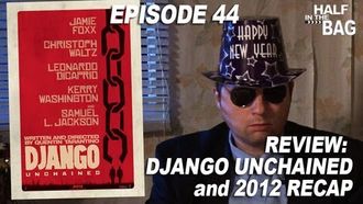 Episode 24 Django Unchained and 2012 Recap