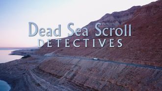 Episode 20 Dead Sea Scroll Detectives