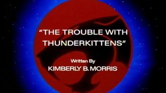 Episode 62 The Trouble with Thunderkittens