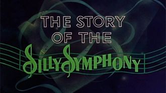 Episode 6 The Story of the Silly Symphony