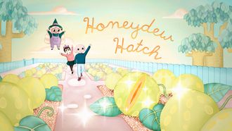 Episode 14 Honeydew Hatch