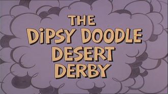 Episode 22 Whizzin' to Washington/The Dipsy Doodle Desert Derby